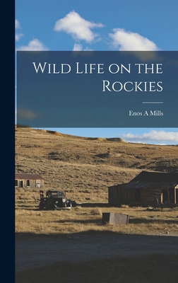 Wild Life on the Rockies 1016382855 Book Cover