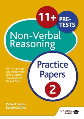 11+ Non-Verbal Reasoning Practice Papers 2: For... 1471869075 Book Cover