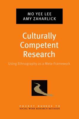 Culturally Competent Research: Using Ethnograph... 0199846596 Book Cover