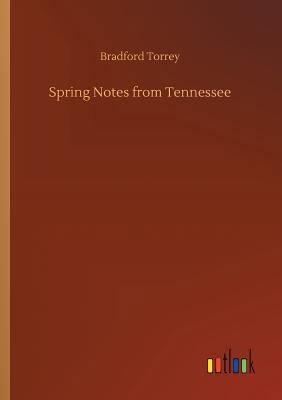Spring Notes from Tennessee 3732633225 Book Cover