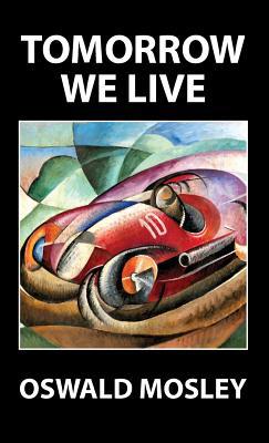 Tomorrow We Live 1913176541 Book Cover