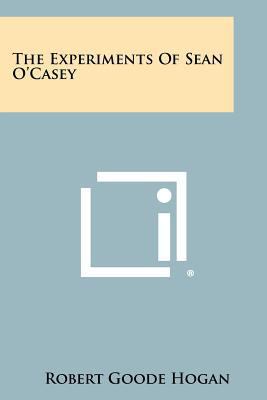 The Experiments of Sean O'Casey 1258337509 Book Cover