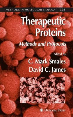 Therapeutic Proteins: Methods and Protocols 1588293904 Book Cover