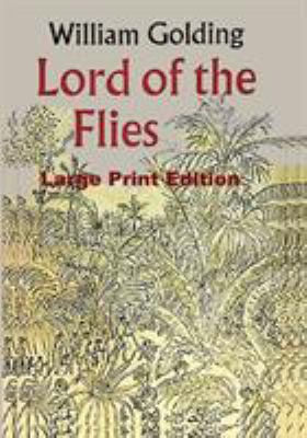 Lord of the Flies - Large Print Edition 487187690X Book Cover