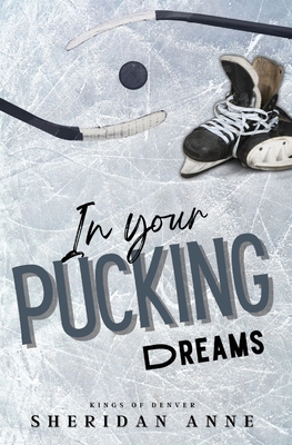 In Your Pucking Dreams 1925958744 Book Cover