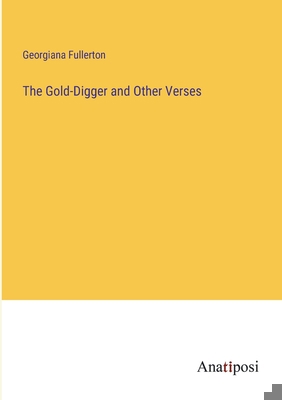 The Gold-Digger and Other Verses 3382143828 Book Cover