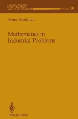 Mathematics in Industrial Problems: Part 1 (The... 0387968601 Book Cover