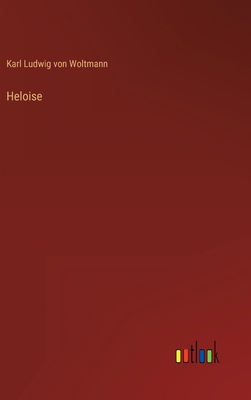 Heloise [German] 3368486934 Book Cover