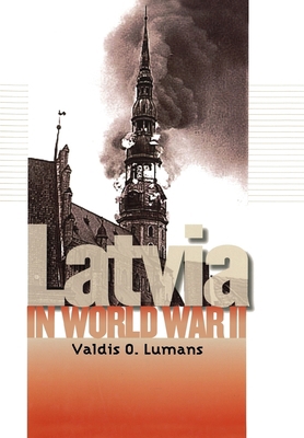 Latvia in World War II 0823226271 Book Cover