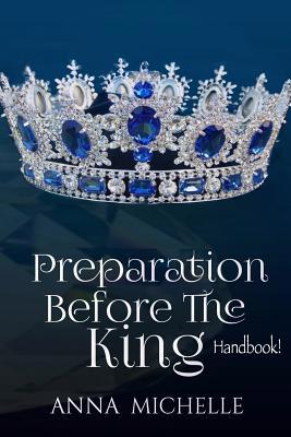 Preparation Before the King: Relationship handbook 1535370653 Book Cover