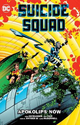 Suicide Squad, Volume 5: Apokolips Now 1401265421 Book Cover