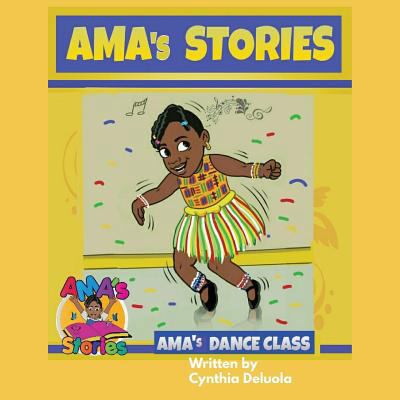 AMA's Stories: AMA's Dance Class 1787195376 Book Cover