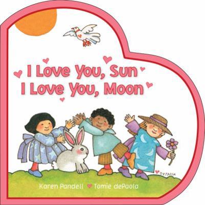 I Love You, Sun I Love You, Moon 0448448009 Book Cover