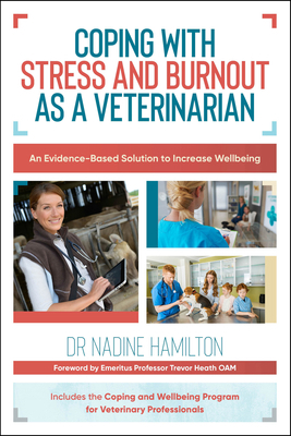 Coping with Stress and Burnout as a Veterinaria... 1925644197 Book Cover
