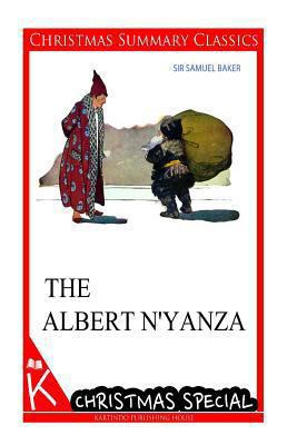 The Albert N'Yanza [christmas summary classics] 1494794705 Book Cover