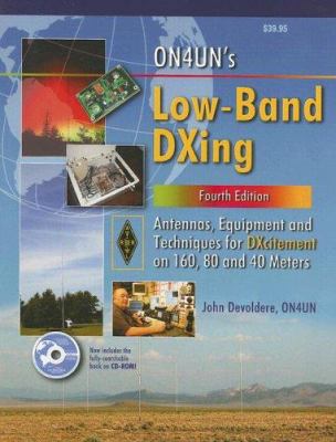 ON4UN's Low Band DXing: Antennas, Equipment and... 0872599140 Book Cover