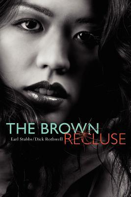 The Brown Recluse 1439200025 Book Cover