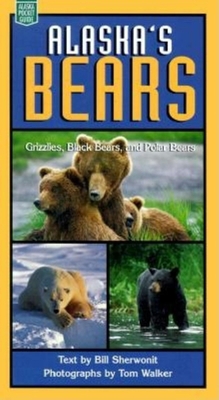 Alaska's Bears: Grizzlies, Black Bears, and Pol... 0882404997 Book Cover