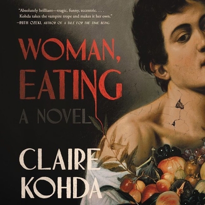Woman, Eating: A Literary Vampire Novel B09FC6FC71 Book Cover