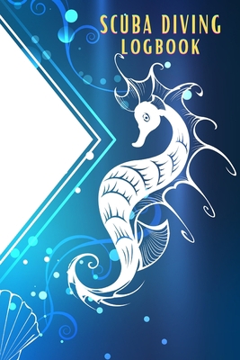 Scuba Diving Logbook: Personal Scuba Log for Be... 180383109X Book Cover