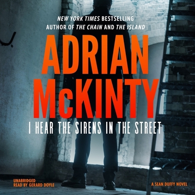 I Hear the Sirens in the Street: A Detective Se... 1470879670 Book Cover