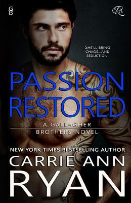 Passion Restored (Gallagher Brothers Book 2) 1943123519 Book Cover