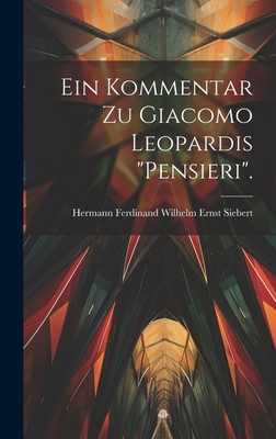 Ein Kommentar zu Giacomo Leopardis "Pensieri". [German] 1019721146 Book Cover