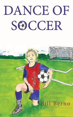 Dance of Soccer 1421836963 Book Cover