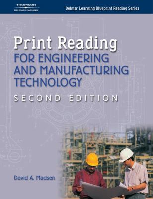 Print Reading for Engineering and Manufacturing... 1401851630 Book Cover