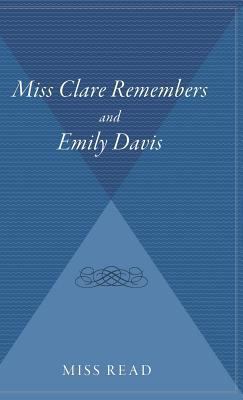 Miss Clare Remembers and Emily Davis 0544310829 Book Cover