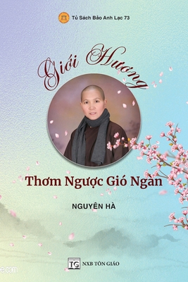 Gi&#7899;i H&#432;&#417;ng - Th&#417;m Ng&#432;... [Vietnamese] 6046197171 Book Cover