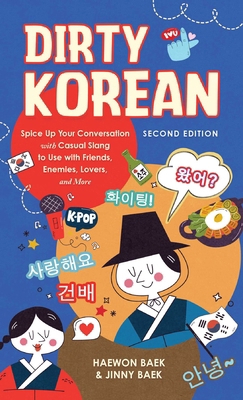 Dirty Korean: Second Edition: Spice Up Your Con... 1646047710 Book Cover