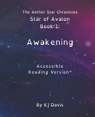 Star of Avalon Book 1: Awakening - Reading Acce... B0CMTNV6GK Book Cover