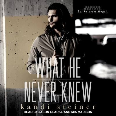 What He Never Knew B08ZB6S9PY Book Cover