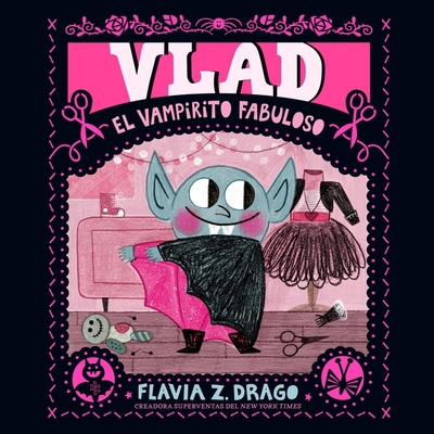 Vlad, El Vampirito Fabuloso: (The World of Gust... [Spanish] B0CZMP45G6 Book Cover