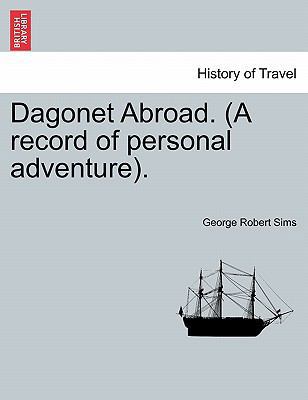 Dagonet Abroad. (a Record of Personal Adventure). 1241494649 Book Cover