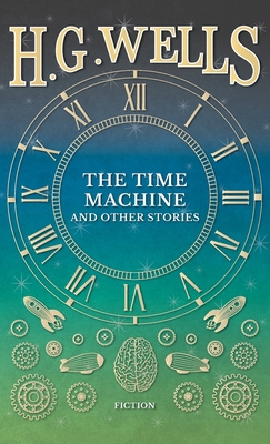 Time Machine and Other Stories 1528771257 Book Cover