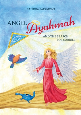 Angel Ayahmah: And the Search for Gabriel 3384419650 Book Cover