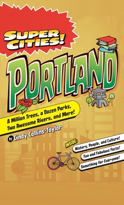 Super Cities!: Portland 1540250679 Book Cover