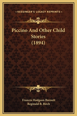 Piccino And Other Child Stories (1894) 1169291813 Book Cover