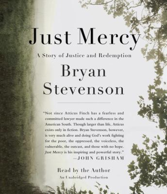 Just Mercy: A Story of Justice and Redemption 0553550608 Book Cover