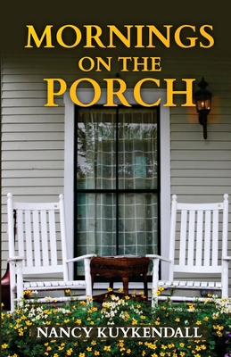 Mornings on the Porch B08CPJJD7H Book Cover