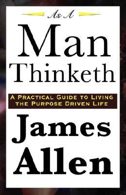 As A Man Thinketh 1604591897 Book Cover