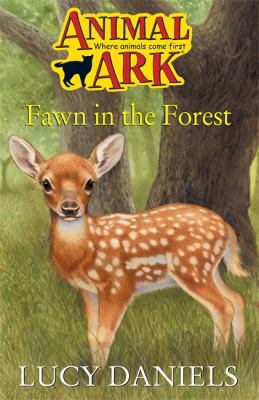 Animal Ark 21: Fawn in the Forest 0340687150 Book Cover