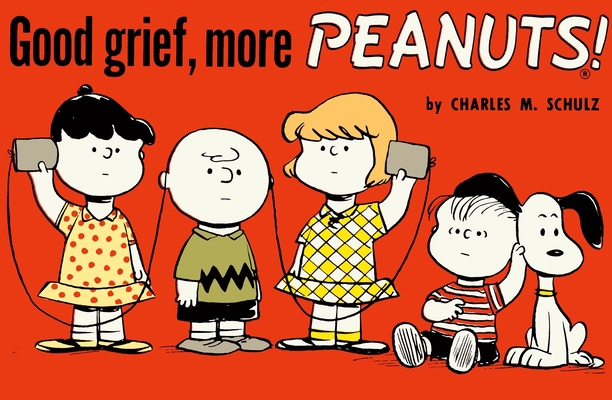 Good Grief, More Peanuts 1782761578 Book Cover