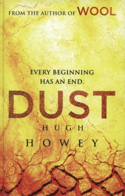 Dust: (Wool Trilogy 3) 1780891873 Book Cover