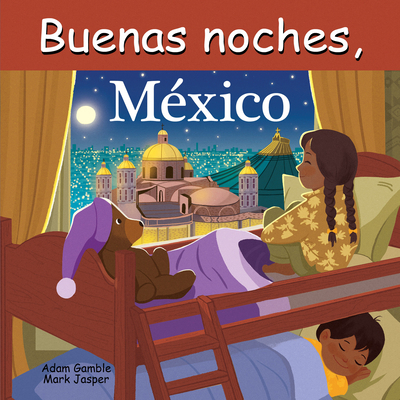 Buenas Noches, México [Spanish] 1649071183 Book Cover