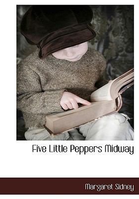 Five Little Peppers Midway 1117702545 Book Cover