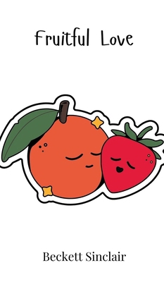 Fruitful Love 1805862995 Book Cover