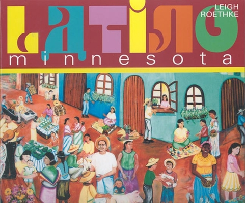 Latino Minnesota 0873517865 Book Cover